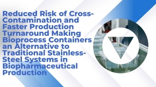 Bioprocess Containers Market projected to reach US$16.9 billion by 2030.