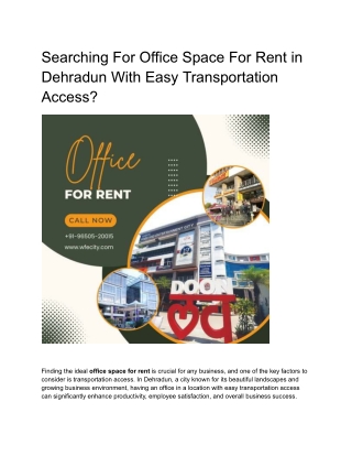 Are you searching for an office space for rent in Dehradun with easy transportation access_