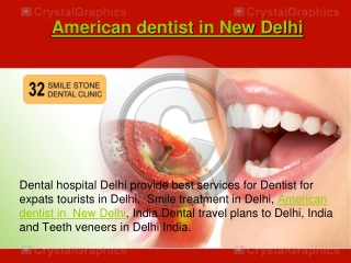 American dentist in New Delhi
