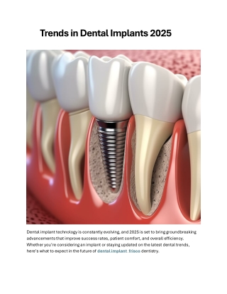 Trends in Dental Implants 2025