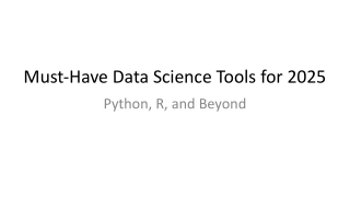 Must-Have Data Science Tools for 2025