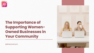 The Importance of Supporting Women-Owned Businesses in Your Community