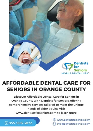 Affordable Dental Care for Seniors in Orange County - www.dentistsforseniors.com