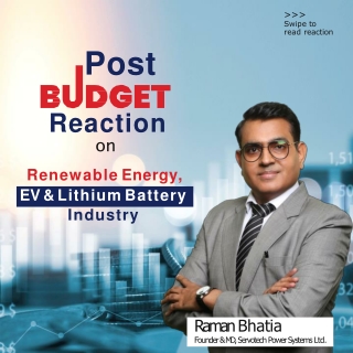 Post Budget Reaction on Renewable Energy, EV and lithium Battery Industry