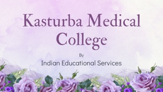Kasturba Medical College