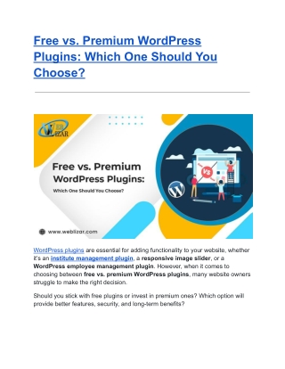 Free vs. Premium WordPress Plugins Which One Should You Choose