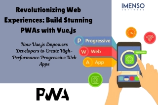 Revolutionizing Web Experiences: Build Stunning PWAs with Vue.js