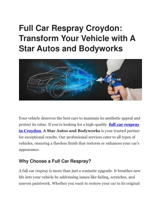 Professional Full Car Respray in Croydon – A Star Autos and Bodyworks