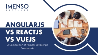 AngularJS vs ReactJS vs VueJS