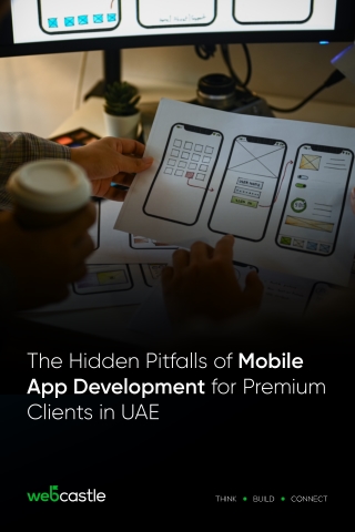 Unveiling the Challenges Common Pitfalls in Mobile App Development for Premium Clients in the UAE