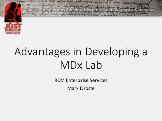 Advantages in Developing a MDx Lab