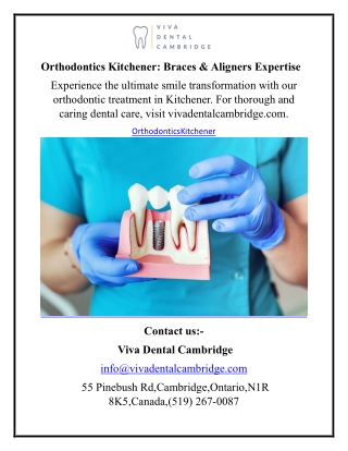 Orthodontics Kitchener Braces & Aligners Expertise