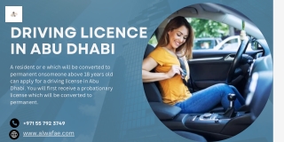 Easy Steps to Obtain Your Driving Licence in Abu Dhabi: A Guide to Requirements
