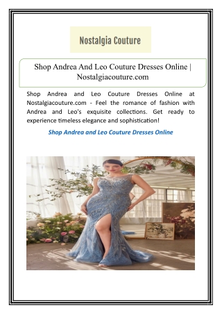 Shop Andrea And Leo Couture Dresses Online | Nostalgiacouture.com