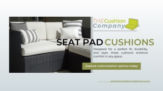 Custom-Made Seat Pad Cushions: The Perfect Fit for Comfort & Style