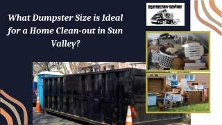 What Dumpster Size is Ideal for a Home Clean-out in Sun Valley