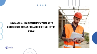 _How Annual Maintenance Contracts Contribute to Sustainable Fire Safety in Dubai