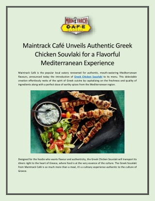 Maintrack Café Unveils Authentic Greek Chicken Souvlaki for a Flavorful Mediterranean Experience