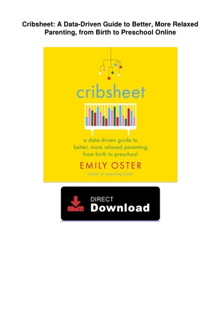 ebook-Cribsheet:-A-Data-Driven-Guide-to-Better,-More-Relaxed-Parenting,-from-Bir