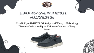 Step Up Your Game with HEYDUDE Moccasin Loafers