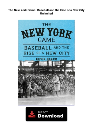ebook-The-New-York-Game:-Baseball-and-the-Rise-of-a-New-City-Unlimited