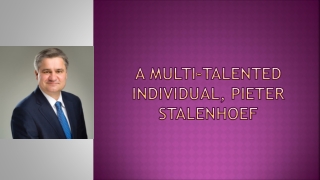 A Multi-Talented Individual, Pieter Stalenhoef