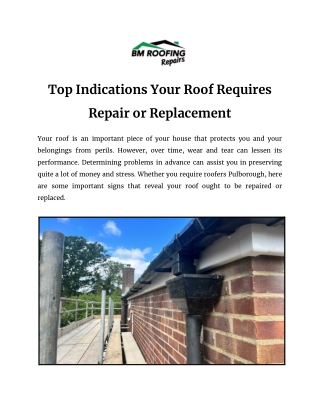 Top Indications Your Roof Requires Repair or Replacement