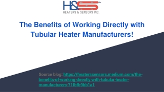 The Advantages of Partnering with Tubular Heater Manufacturers!