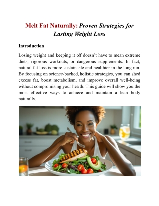 Melt Fat Naturally_ Proven Strategies for Lasting Weight Loss