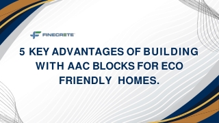 How AAC Blocks can Create Eco Friendly Homes