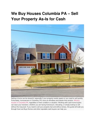 We Buy Houses Columbia PA – Sell Your Property As-Is for Cash