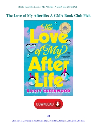 Books Read The Love of My Afterlife A GMA Book Club Pick