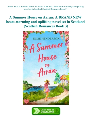 Books Read A Summer House on Arran A BRAND NEW heart-warming and uplifting novel set in Scotland (Sc
