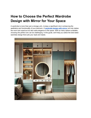 How to Choose the Perfect Wardrobe Design with Mirror for Your Space
