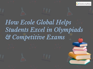 How Ecole Global Helps Students Excel in Olympiads & Competitive Exams