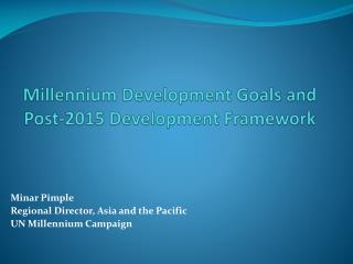 Millennium Development Goals and Post-2015 Development Framework