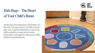 Kids Rugs – The Heart of Your Child’s Room