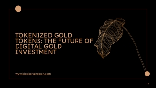 Tokenized Gold Tokens The Future of Digital Gold Investment