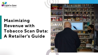 Maximizing Revenue with Tobacco Scan Data A Retailer's Guide