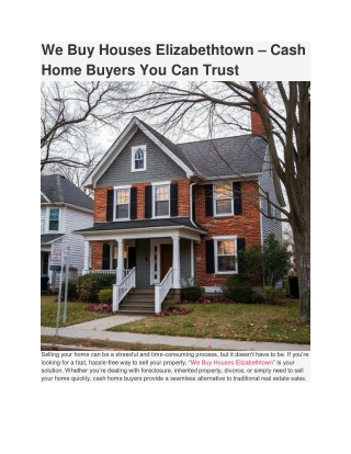 We Buy Houses Elizabethtown – Cash Home Buyers You Can Trust