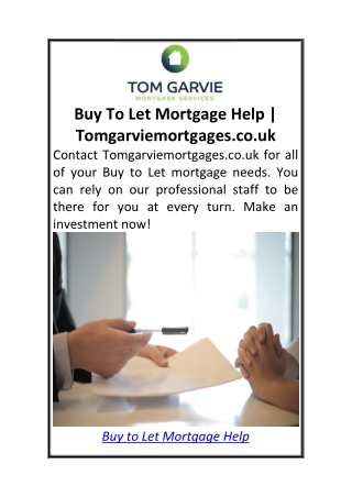 Buy To Let Mortgage Help  Tomgarviemortgages.co.uk