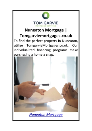 Nuneaton Mortgage  Tomgarviemortgages.co.uk