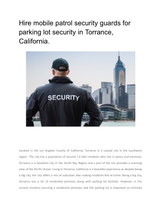 Hire mobile patrol security guards for parking lot security in Torrance, California