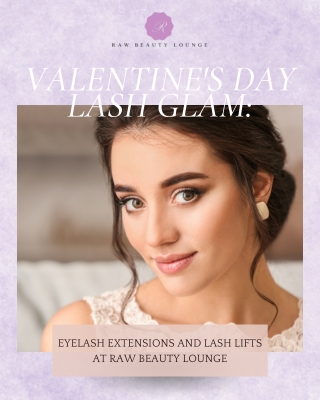 Valentine's Day Lash Glam Eyelash Extensions and Lash Lifts at Raw Beauty Lounge