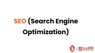 SEO (Search Engine Optimization) - SilverWebBuzz
