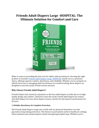 Friends Adult Diapers Large -HOSPITAL: Ultimate Solution for Comfort and Care