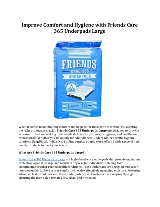Improve Comfort and Hygiene with Friends Care 365 Underpads Large