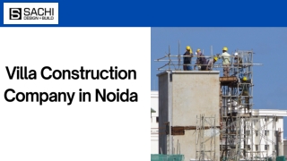 Villa Construction Company in Noida