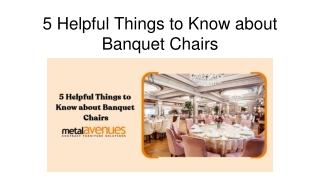 5 Helpful Things to Know about Banquet Chairs
