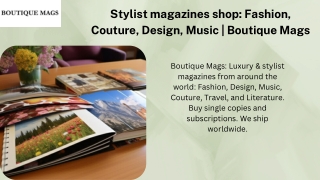 Stylist magazines shop Fashion, Couture, Design, Music  Boutique Mags